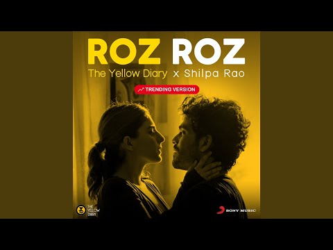 Roz Roz (Trending Version)