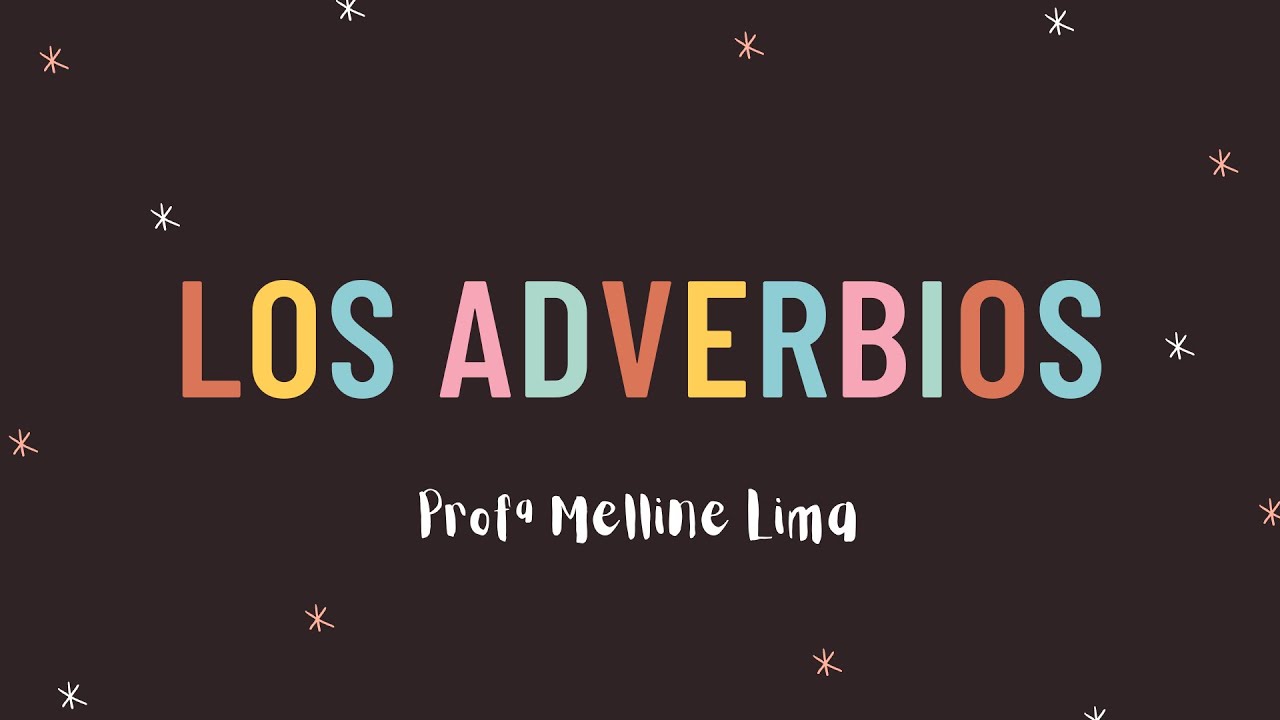 Los adverbios en español