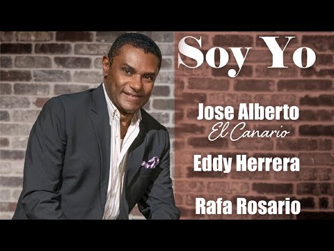 Soy Yo Ft Jose Alberto El Canario - Los Hermanos Rosario
