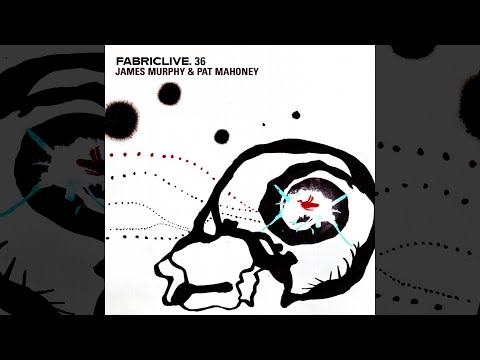 James Murphy & Pat Mahoney – FabricLive. 36