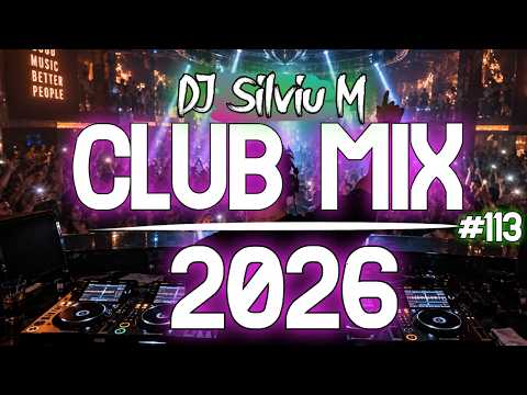 Music Mix 2026 | Party Club Dance 2026 | Best Remixes Of Popular Songs 2026 MEGAMIX (DJ Silviu M)