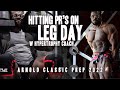 Hitting PR's with @Hypertrophy Coach on Leg Day | Arnold Classic Prep 2022