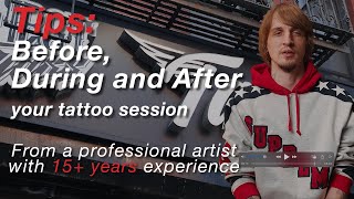 Before / During / After Tattoo Appointment Tips by professional Tattoo Artist