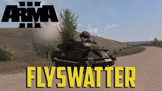 ARMA 3 - Flyswatter