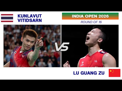 R16 | (กุลวุฒิ วิทิตศานต์) Kunlavut VITIDSARN Vs LU Guang Zu (陆光祖) | India Open 2026