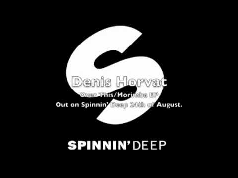 Denis Horvat - Over This/Morimba EP