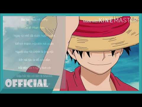 Lyrics Rap Về Luffy ( Phan Anh )