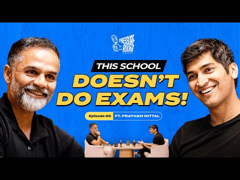 Building the Future of Education | Pratham Mittal | Ep.5 Pressure Room