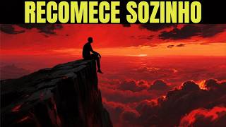 O Poder de Recomeçar 2026 Sozinho: Se Afaste e Reconstrua Uma Vida Inabalável