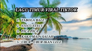 Download lagu LAGU TIMUR | TABOLA BALE | STECU STECU | PICA PICA | KAKA MAIN SALAH | UBUR-UBUR IKAN LELE | TIKTOK mp3