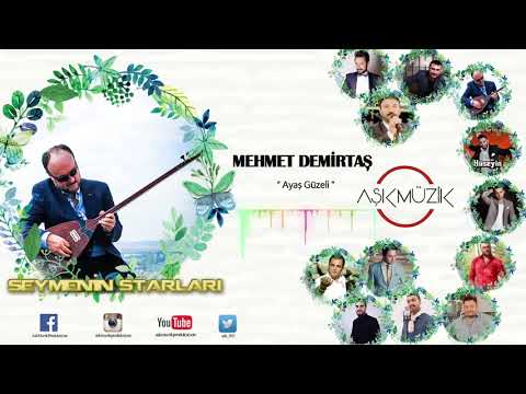 Mehmet Demirtaş - Ayaş Güzeli