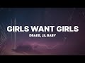 Drake Girls Want Girls Lyrics Ft Lil Baby