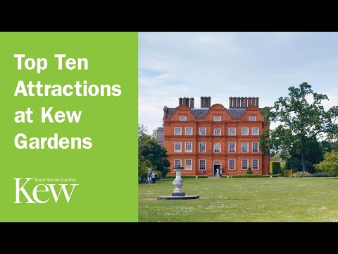 Top Ten Attractions at Kew Gardens - in just two minutes