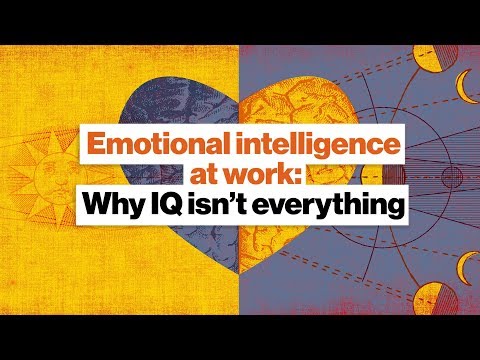 工作中的情商。為什麼智商不是萬能的？ (Emotional intelligence at work: Why IQ isn't everything?)