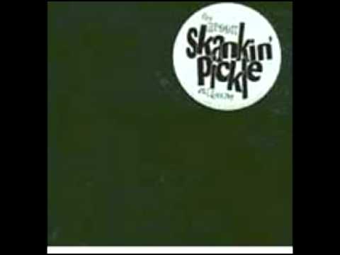 Skankin' Pickle - My Hair