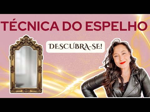 Self-knowledge: the Mirror Technique - Rachel Newman