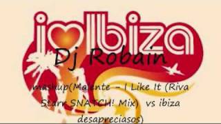 Desaparecidos vs WMJ - Ibiza vs Malente - I Like It (Riva Starr SNATCH! Mix) 2010 summer MASHUP!!!!