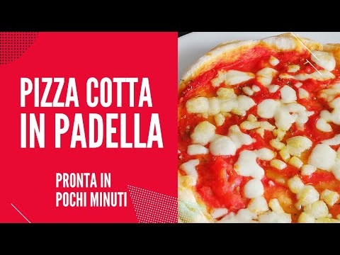 PIZZA COTTA IN PADELLA PRONTA IN 15MINUTI