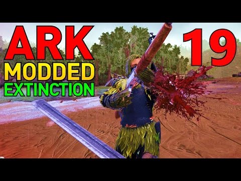 [19] All NPCs Must Die! (ARK Extinction Core - ARK Modded Survival Multiplayer Season 4)