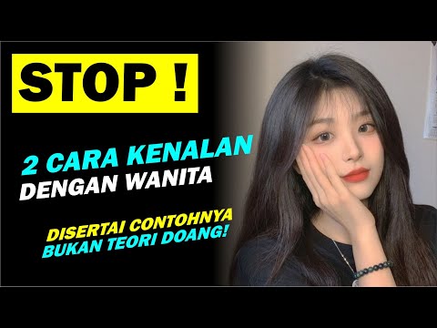 2 Cara Kenalan sama Wanita Secara Langsung