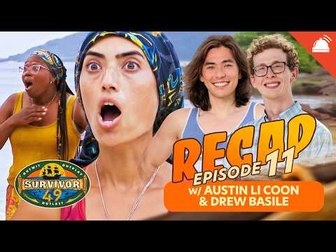 Drew Basile and Austin Li Coon Recap Survivor 49 Ep 11