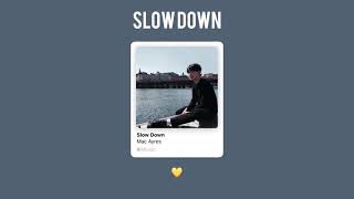 [THAISUB] Slow Down - Mac Ayres