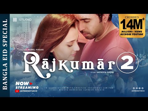 🎬🎭 RAJKUMAR 2 🥰 Full Movie 💗 Apurba, Sabila Nur, Shaju Khadem, Bangla Eid, Full HD CC