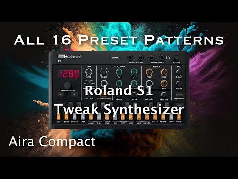 Roland S1 - Tweak Synthesizer - All 16 Preset Patterns