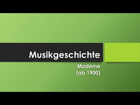 Musik in der Moderne einfach und kurz erklärt