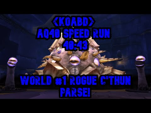 KOABD Speed Run 10/5/20 - Rogue POV --- Rogue #1 World C'thun Parse