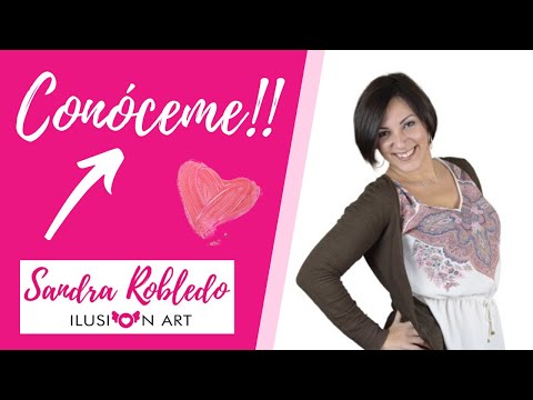 Video 6 de Sandra Robledo Ilusion Art Video 6 de Sandra Robledo Ilusion Art