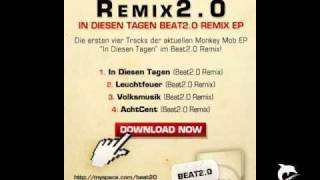 Monkey Mob - Leuchtfeuer (Beat2.0 Remix)