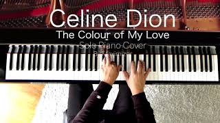 Celine Dion - The Colour of My Love ( Solo Piano Cover) - Maximizer