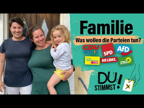 Kind und Job: Was bieten Parteien den Familien bei der Wahl? | Du stimmst! (Folge 2)