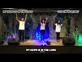 My Hope Is In The Lord