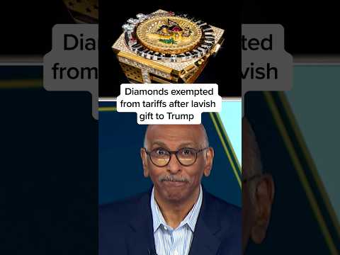 Diamonds exempted from tariffs after lavish gift to Trump