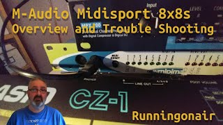 Video thumbnail for M-Audio Midisport 8x8s USB MIDI interface - Overview and Trouble Shooting by Runningonair