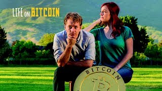 Life on Bitcoin Official Trailer 2017