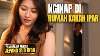 Download lagu Malam Pertama Nginap di Rumah Kakak Ipar Berubah Aneh… | film pendek jepang sub indo mp3