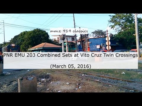 PNR EMU 203 Combined Sets at Vito Cruz Twin Crossings: mmz 919 Classics Episode 40
