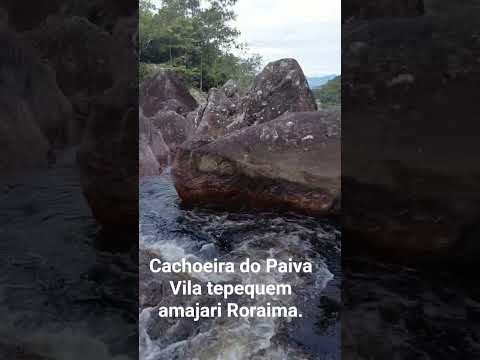 cachoeira do Paiva  tepequem amajari Roraima.
