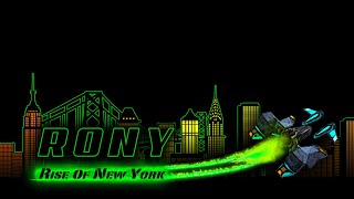 RONY -  Rise Of New York trailer