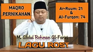Download lagu QORI PERNIKAHAN MERDU - Ar-Ruum: 21 & Al-Furqon: 74 - Irama Rost | Abdul Rohman Al-Farizi mp3