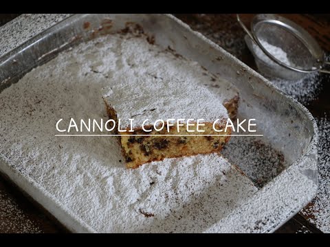 Cannoli Coffee Cake!!