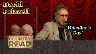 A special VALENTINES DAY song from DAVID FRIZZELL
