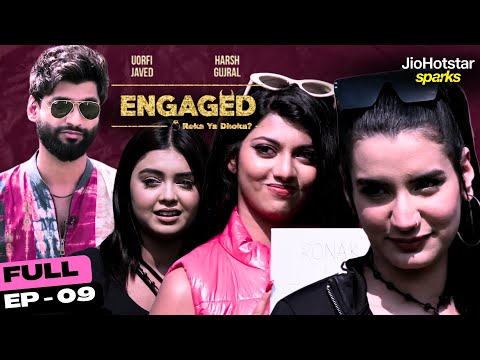 The Most Desirable Guy Is? | Ep. 9 | Engaged- Roka Ya Dhokha | JioHotstar Sparks