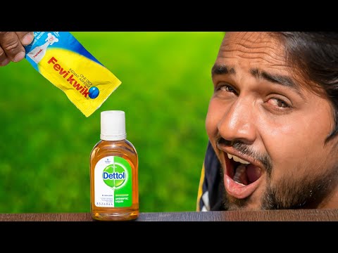 Don't Mix FeviKwik In Dettol - Shocking Results