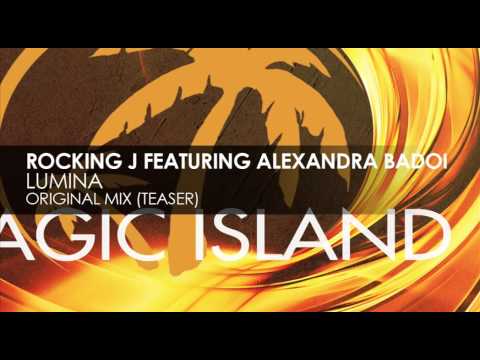 Rocking J featuring Alexandra Badoi - Lumina (Original Mix)