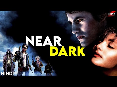 Near Dark (1987) Story Explained + Facts | Hindi | Vampire Movie You Never Heard Of !!