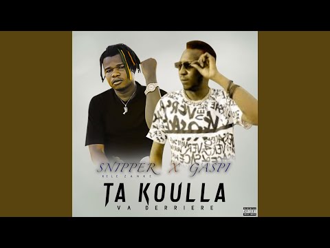 Ta koulla va derriere feat Gaspi